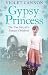 Gypsy Princess: A touching memoir of a Romany childhood