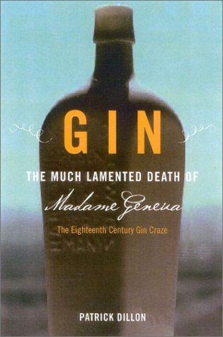 Gin: The Much Lamented Death of Madam Geneva (Hardcover)