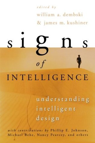 Signs of Intelligence: Understanding Intelligent Design (Paperback)