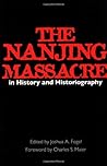 The Nanjing Massacre in History and Historiography (Asia: Local Studies / Global Themes) (Volume 2)