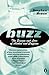 Buzz The Science and Lore of Alcohol and Caffeine by Stephen Braun