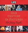 LIFE: Our Century...