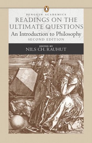 Readings on the Ultimate Questions: An Introduction to Philosophy (Paperback)