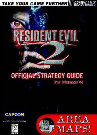 Resident Evil 2 Official Strategy Guide By Brady Games Resident Evil 2 Official Strategy Guide By Brady Games