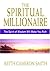 The Spiritual Millionaire: ...