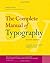 The Complete Manual of Typography: A Guide to Setting Perfect Type (2nd Edition)