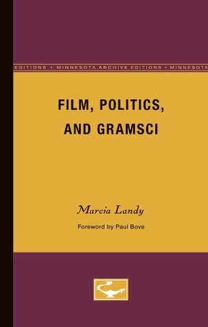 Film, Politics, and Gramsci (Paperback)
