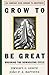 Grow to be Great: Breaking ...