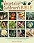 The Vegetable Gardener's Bible by Edward C. Smith