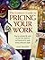 The Crafter's Guide to Pricing Your Work
