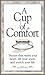 A Cup of Comfort for Inspiration by Colleen Sell