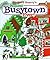 Richard Scarry's Busiest Busytown Ever! by Richard Scarry