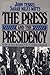 The Press and the Presidency: From George Washington to Ronald Reagan