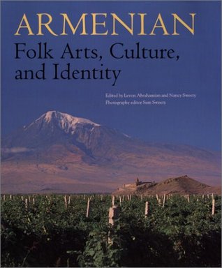 Armenian Folk Arts, Culture, and Identity: (Hardcover)