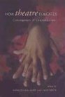 How Theatre Educates: Convergences and Counterpoints with Artists, Scholars, and Advocates (Heritage)