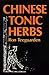 Chinese Tonic Herbs