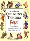 The Random House Children's Treasury: Fairy Tales, Nursery Rhymes & Nonsense Verse