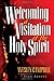 Welcoming A Visitation of the Holy Spirit by Wesley Campbell