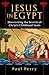 Jesus in Egypt by Paul Perry