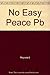 No Easy Peace: Liberating Anglicanism