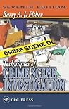 Techniques of Crime Scene Investigation