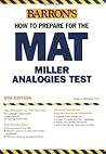Barron's How to Prepare for the MAT: Miller Analogies Test, 9th Edition