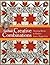 Carol Doak's Creative Combinations: - Stunning Blocks & Borders from a Single Unit - 32 Paper-Pieced Units - 8 Quilt Projects