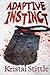 Adaptive Instinct (Survival Instinct, #2)