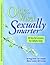 Older, Wiser, Sexually Smarter by Peggy Brick, Jan Lunquist, Allyson Sandak, Bill Taverner (2009) Paperback