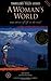 A Woman's World: True Stori...