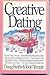 Creative Dating by Doug Fields Creative Dating by Doug Fields