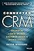 Connected CRM: Implementing a Data-Driven, Customer-Centric Business Strategy