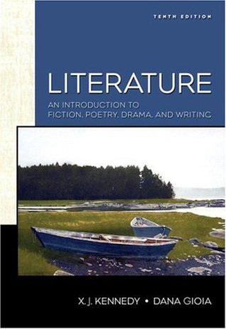 Literature: An Introduction to Fiction, Poetry, and Drama (10th Edition)