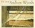 The art of Andrew Wyeth by Wanda M. Corn