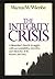 The Integrity Crisis