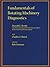 Fundamentals of Rotating Machinery Diagnostics (Design and Manufacturing)