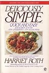 Deliciously Simple: Quick-and-Easy Low-Sodium, Low-Fat, Low-Cholesterol, Low-Sugar Meals Deliciously Simple: Quick-and-Easy Low-Sodium, Low-Fat, Low-Cholesterol, Low-Sugar Meals