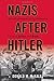 Nazis After Hitler