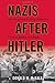 Nazis After Hitler