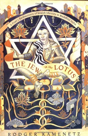 The Jew in the Lotus: A Poet's Re-Discovery of Jewish Identity in Buddhist India (Paperback)