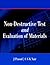 Non-Destructive Test and Evaluation of Materials