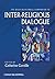 The Wiley-Blackwell Companion to Inter-Religious Dialogue (Wiley Blackwell Companions to Religion)