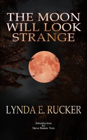 The Moon Will Look Strange (Paperback)