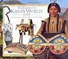 Welcome to Kaya's World, 1764 by Dottie Raymer