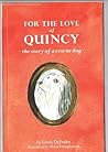 For the Love of Quincy by Linda DeFrahn