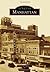 Manhattan (Images of America: Kansas)