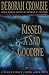 Kissed a Sad Goodbye (Duncan Kincaid & Gemma James, #6)