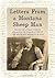 Letters From a Montana Sheep Man: The true tale of Isaac S. Schultz who survived the blizzards of 1886-87—and why he went missing for 44 years