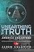 Unearthing the Truth: An Unauthorized Commentary on America Unearthed Season One