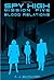 Blood Relations (Spy High, #5)